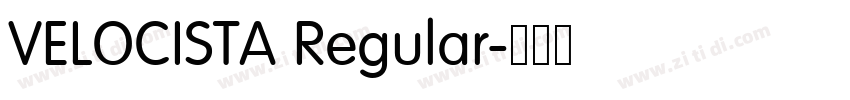 VELOCISTA Regular字体转换